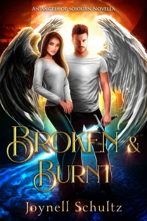 [Angels of Sojourn 2.50] • Broken & Burnt